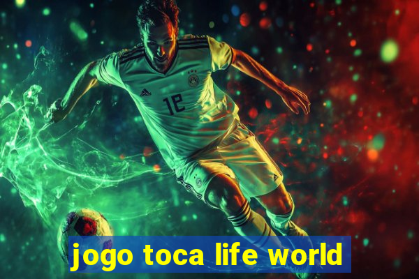 jogo toca life world